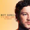 Matt Cardle - It's Only Love (The Remixes) - EP